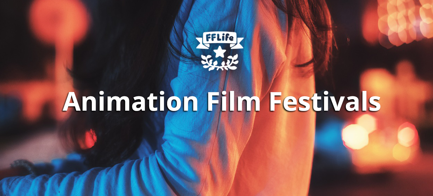 The Animation Film Festival List | All you wanted to know about animation